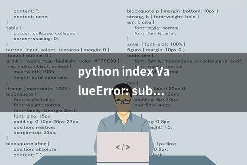 python index ValueError: substring not found